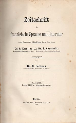 Imagen del vendedor de Zeitschrift fr franzsische Sprache und Litteratur XVIII. Band a la venta por Clivia Mueller