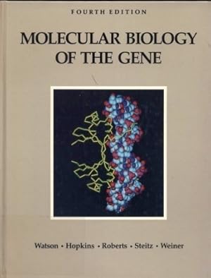 Molecular Biology of the Gene