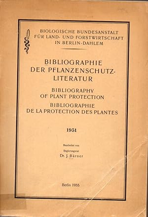 Bibliographie der Pflanzenschutzliteratur (Bibliography of Plant