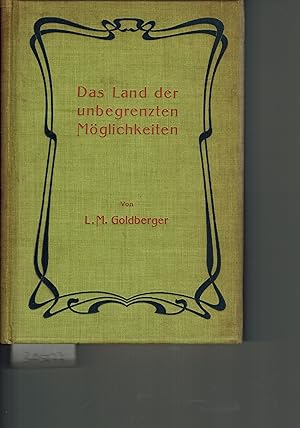 Das Land der unbegrenzten Möglichkeiten