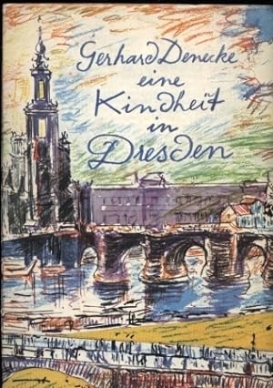 Seller image for Eine Kindheit in Dresden for sale by Clivia Mueller