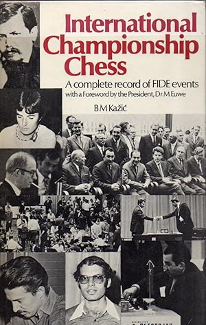 International Championship Chess.A complete record of FIDE events