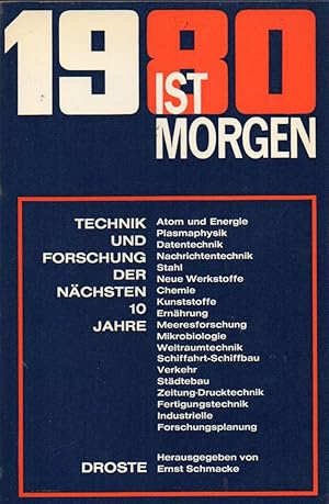 Seller image for 1980 ist morgen.Technik und Forschung der nchsten zehn Jahre for sale by Clivia Mueller