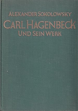 Carl Hagenbeck und sein Werk