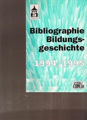 Bild des Verkufers fr Bibliographie Bildungsgeschichte 1994/1995 zum Verkauf von Clivia Mueller