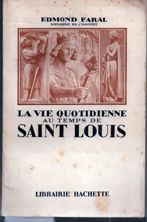 Bild des Verkufers fr La vie Quotidienne au Temps de Saint Louis zum Verkauf von Clivia Mueller