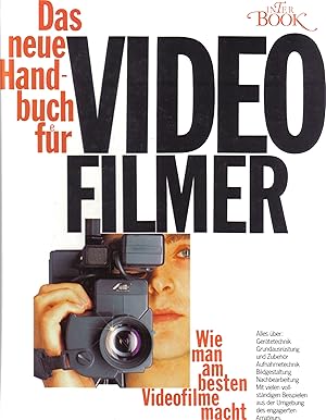 Das neue Handbuch für VIDEO-Filmer