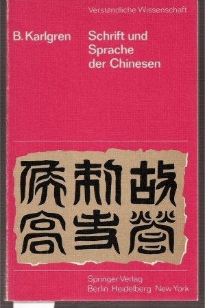 Image du vendeur pour Schrift und Sprache der Chinesen mis en vente par Clivia Mueller