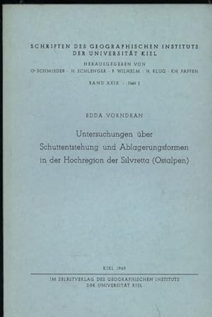 Untersuchungen über Schuttentstehung und Ablagerungsformen in der