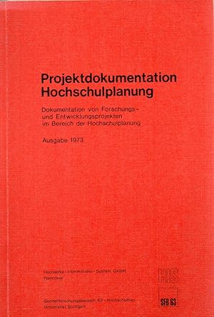 Bild des Verkufers fr Projektdokumentation Hochschulplanung.Ausgabe 1973 zum Verkauf von Clivia Mueller