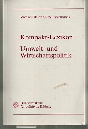 Seller image for Kompakt-Lexikon Umwelt- und Wirtschaftspolitik for sale by Clivia Mueller