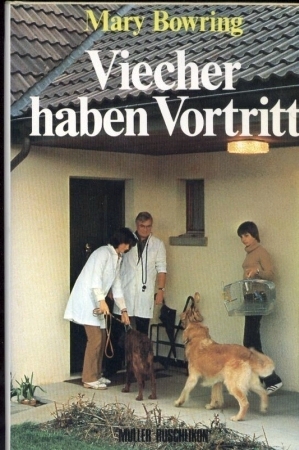 Seller image for Viecher haben Vortritt for sale by Clivia Mueller