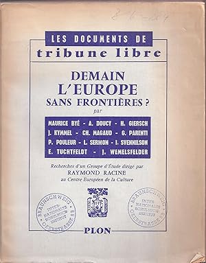 Imagen del vendedor de Demain L'Europe sans Frontieres ? a la venta por Clivia Mueller