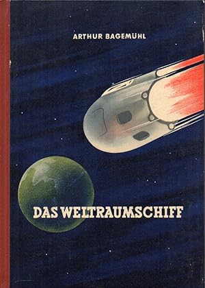 Image du vendeur pour Das Weltraumschiff mis en vente par Clivia Mueller