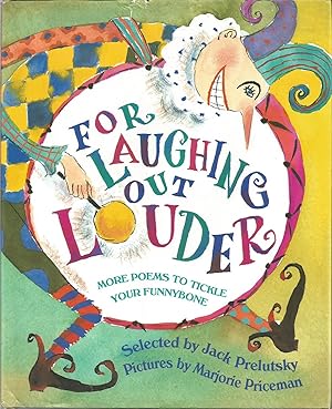 Bild des Verkufers fr For Laughing Out Louder: More Poems to Tickle Your Funnybone zum Verkauf von Beverly Loveless