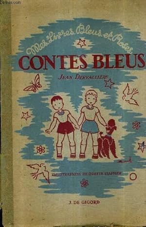 Seller image for CONTES BLEUS / COLLECTION MES LIVRES BLEUS ET ROSES. for sale by Le-Livre