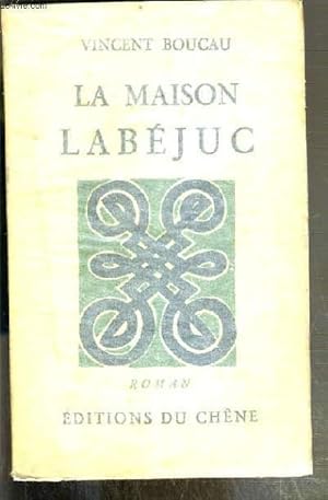 Imagen del vendedor de LA MAISON LABEJUC a la venta por Le-Livre