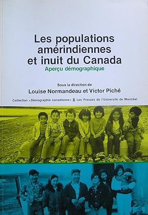 Seller image for Les populations amrindiennes et Inuit du Canada for sale by Librairie La fort des Livres