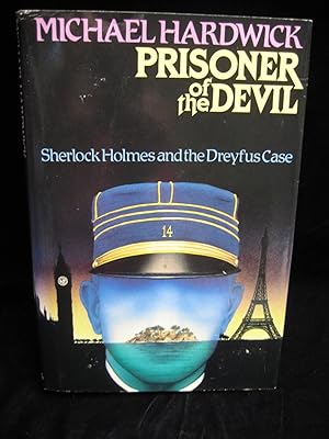 PRISONER OF THE DEVIL: Sherlock Holmes and the Dreyfus Case