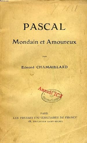 Bild des Verkufers fr PASCAL, MONDAIN ET AMOUREUX zum Verkauf von Le-Livre