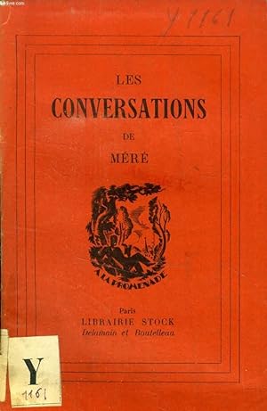 Bild des Verkufers fr LES CONVERSATIONS DU CHEVALIER DE MERE AVEC LE MARECHAL DE CLERAMBAULT zum Verkauf von Le-Livre