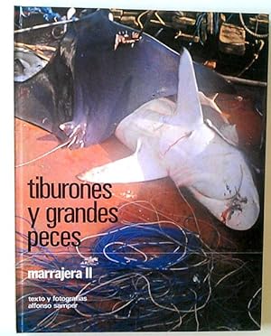 Imagen del vendedor de TIBURONES Y GRANDES PECES. MARRAJERA II a la venta por Librera Salvalibros Express