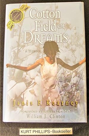 Image du vendeur pour Cotton Field of Dreams (Signed Copy) mis en vente par Kurtis A Phillips Bookseller