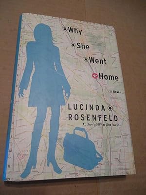 Why She Went Home: A Novel