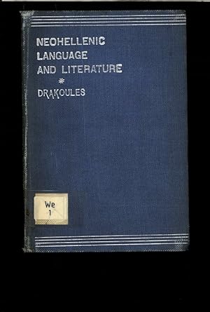 Imagen del vendedor de Neohellenic Language and Literature. Three Lectures delivered at Oxford in June 1897. a la venta por Antiquariat Bookfarm