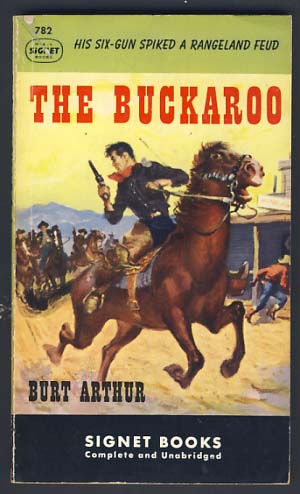 Bild des Verkufers fr The Buckaroo zum Verkauf von Parigi Books, Vintage and Rare