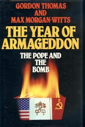 The Year of Armageddon: The Pope and the Bomb