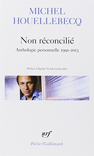 Non Reconcilie: Anthologie Personnelle 1991-2013