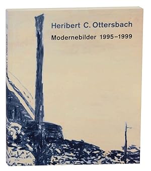 Immagine del venditore per Heribert C. Ottersbach: Modernebilder 1995-1999 venduto da Jeff Hirsch Books, ABAA