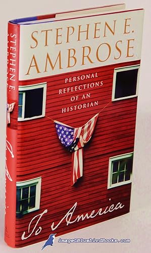 Seller image for To America: Personal Reflections of an Historian for sale by Bluebird Books (RMABA, IOBA)