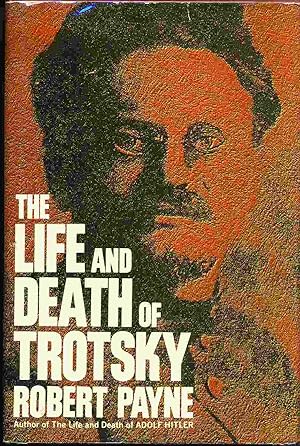 Seller image for The Life and Death of Trotsky for sale by Bluebird Books (RMABA, IOBA)