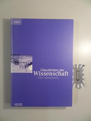 Bild des Verkufers fr Glanzlichter der Wissenschaft 2005. Ein Almanach. zum Verkauf von Druckwaren Antiquariat