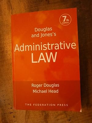 DOUGLAS AND JONES'S ADMINISTRATIVE LAW