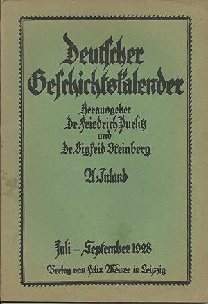 Bild des Verkufers fr Deutscher Geschichtskalender. A: Inland. Juli - September 1928 zum Verkauf von Good Reading Secondhand Books