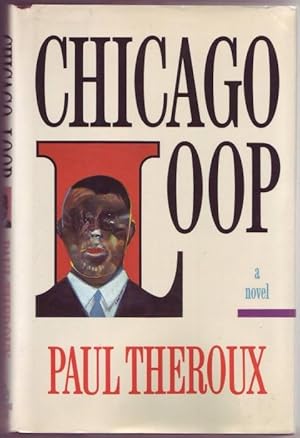 Chicago Loop. A Novel