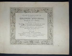 Calcografia della Colonna Antonina Divisa in 150 Tavole. Parte I [-III].