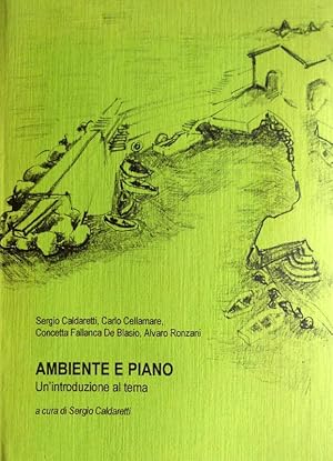 AMBIENTE E PIANO. UN'INTRODUZIONE AL TEMA