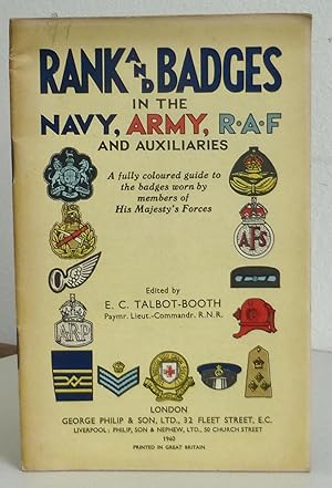 Rank and Badges in the Navy, Army, R.A.F. and Auxiliaries