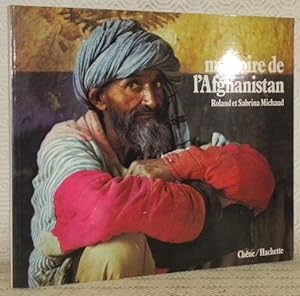 Seller image for Mémoire de l'Afghanistan. Préface de Mike Barry. for sale by Bouquinerie du Varis