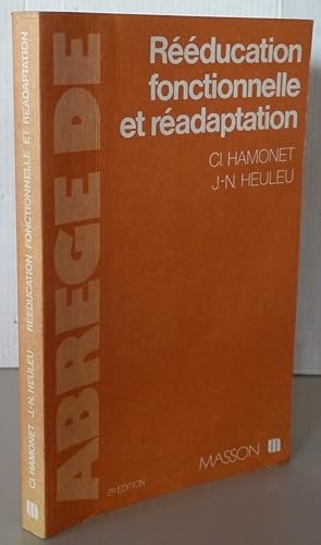 Abrégé de rééducation fonctionnelle et réadaptation