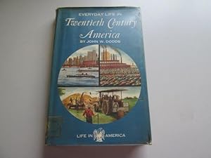 Seller image for Everyday life in twentieth century America (Life in America series) for sale by Goldstone Rare Books