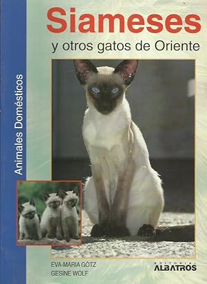 Bild des Verkufers fr SIAMESES Y OTROS GATOS DE ORIENTE zum Verkauf von Librovicios