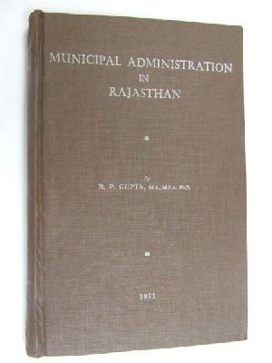Seller image for Municipal administration in Rajasthan : a case study, for sale by Kennys Bookstore