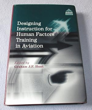 Seller image for Designing Instruction for Human Factors Training in Aviation for sale by Bramble Books