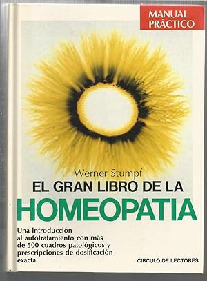 EL GRAN LIBRO DE LA HOMEOPATIA (MANUAL PRACTICO)