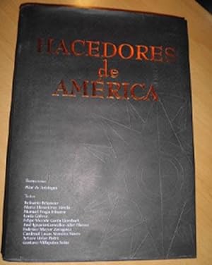 Seller image for HACEDORES DE AMERICA -Ilustraciones color a toda pgina de Pilar de Aristegui for sale by CALLE 59  Libros